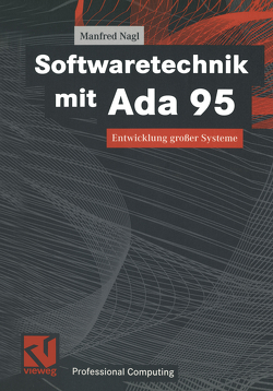 Softwaretechnik mit Ada 95 von Nagl,  Manfred