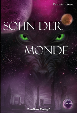 Sohn der Monde – OCIA von Rieger,  Patricia