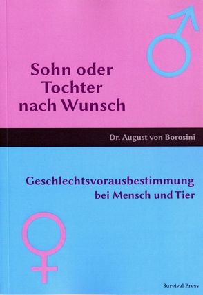 Sohn oder Tochter nach Wunsch von von Borosini,  J. August Dr.