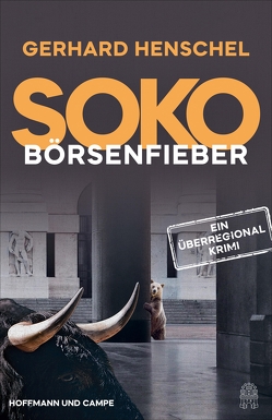 SoKo Börsenfieber von Henschel,  Gerhard