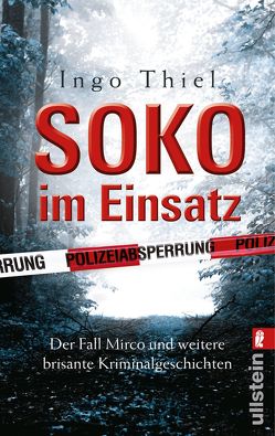 SOKO im Einsatz von Job,  Bertram, Thiel,  Ingo