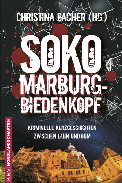 SOKO Marburg-Biedenkopf von Bacher,  Christina