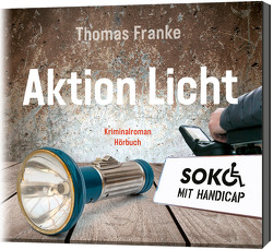 Soko mit Handicap: Aktion Licht – Hörbuch von Franke,  Thomas
