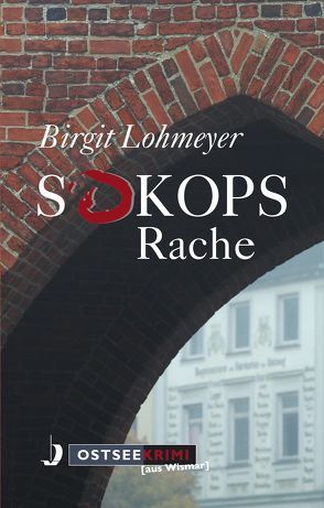 Sokops Rache von Lohmeyer,  Birgit