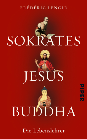 Sokrates Jesus Buddha von Lenoir,  Frédéric, Ranke,  Elsbeth