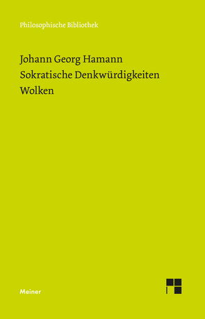 Sokratische Denkwürdigkeiten. Wolken von Hamann,  Johann Georg, Keidel,  Leonard, Reibold,  Janina