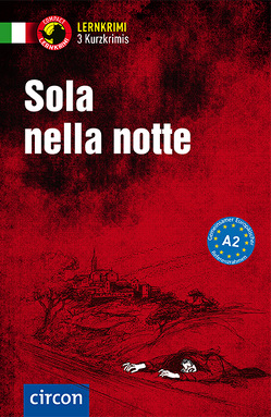 Sola nella notte von Felici Puccetti,  Alessandra, Stillo,  Tiziana