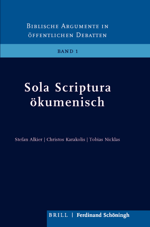 Sola Scriptura ökumenisch von Alkier,  Stefan, Karakolis,  Christos, Nicklas,  Tobias