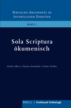 Sola Scriptura ökumenisch von Alkier,  Stefan, Karakolis,  Christos, Nicklas,  Tobias