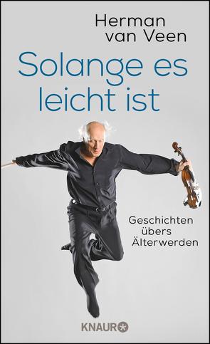 Solange es leicht ist von Veen,  Herman van, Woitkewitsch,  Thomas