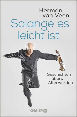 Solange es leicht ist von Veen,  Herman van, Woitkewitsch,  Thomas