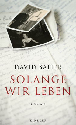 Solange wir leben von Safier,  David