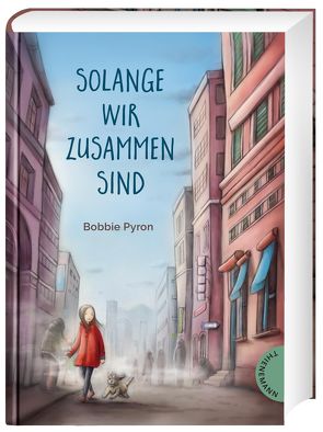 Solange wir zusammen sind von Lindermann,  Karin, Obrecht,  Bettina, Pyron,  Bobbie