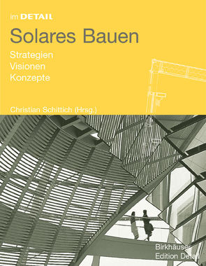 Solares Bauen von Schittich,  Christian