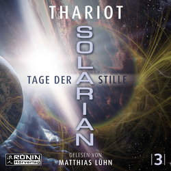 Solarian 3 – Tage der Stille von Kühner,  Anna-Lena, Lühn,  Matthias, Thariot