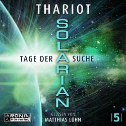 Solarian 5 – Tage der Suche von Kühner,  Anna-Lena, Lühn,  Matthias, Thariot