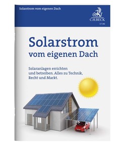 Solarstrom vom eigenen Dach von Haselhuhn,  Ralf, Lange,  Sebastian, Seltmann,  Thomas