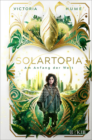 Solartopia – Am Anfang der Welt von Hume,  Victoria, Segerer,  Katrin