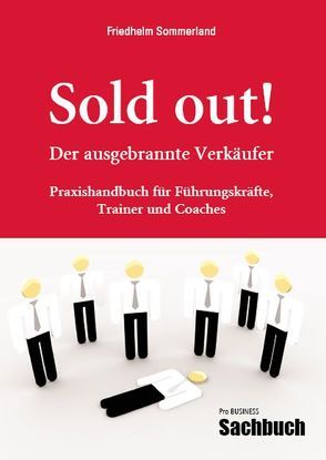Sold out! – Der ausgebrannte Verkäufer von Sommerland,  Friedhelm