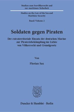 Soldaten gegen Piraten. von Sax,  Florian