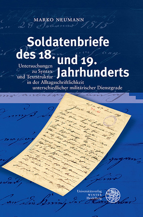 Soldatenbriefe des 18. und 19. Jahrhunderts von Neumann,  Marko