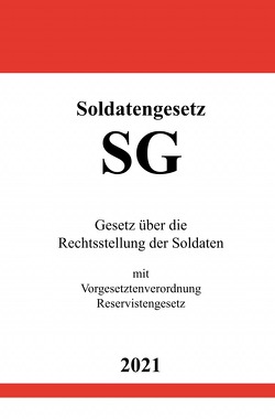 Soldatengesetz (SG) von Studier,  Ronny