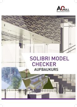 Solibri Model Checker von Asmera,  Hannes
