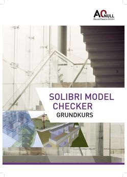 Solibri Model Checker von Asmera,  Hannes