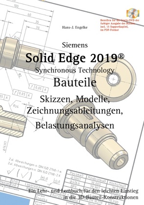 Solid Edge 2019 Bauteile von Engelke,  Hans-J.
