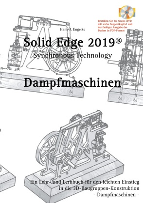 Solid Edge 2019 Dampfmaschinen von Engelke,  Hans-J.
