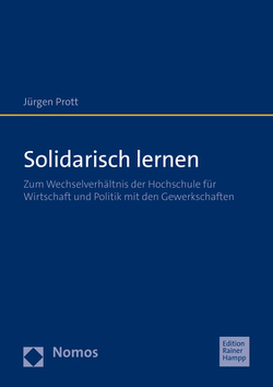 Solidarisch lernen von Prott,  Jürgen