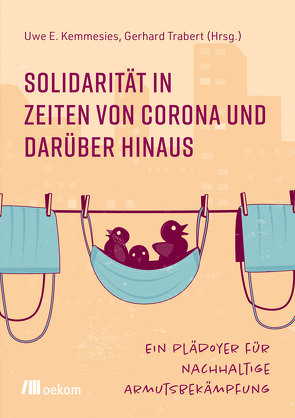 Solidarität in Zeiten von Corona und darüber hinaus von Kemmesies,  Uwe E, Trabert,  Gerhard