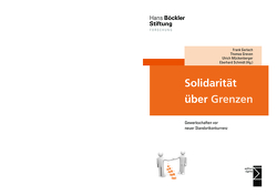 Solidarität über Grenzen von Gerlach,  Frank, Greven,  Thomas, Mückenberger,  Ulrich, Schmidt,  Eberhard