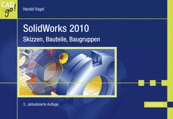SolidWorks 2010 von Vogel,  Harald