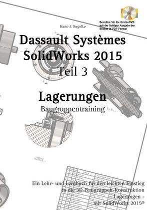 SolidWorks 2015 Teil 3 Lagerungen von Engelke,  Hans-J.