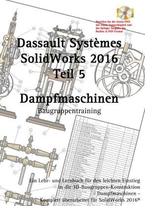 SolidWorks 2016 Dampfmaschinen von Engelke,  Hans-J.