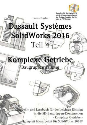 SolidWorks 2016 Teil 4 von Engelke,  Hans-J.
