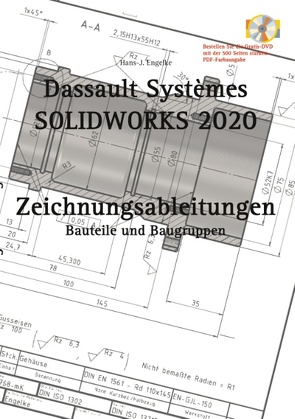 SOLIDWORKS 2020 Zeichnungsableitungen von Engelke,  Hans-J.