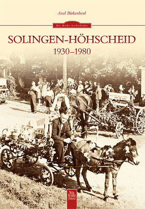 Solingen-Höhscheid 1930-1980 von Birkenbeul,  Axel