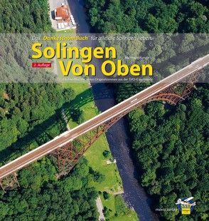 Solingen Von Oben – Sonderauflage von Kunde,  Matthias