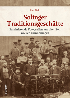 Solinger Traditionsgeschäfte von Link,  Olaf