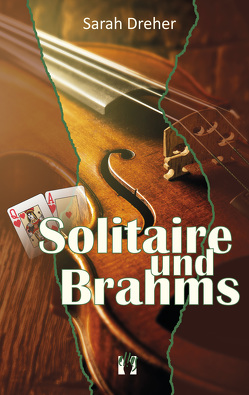 Solitaire und Brahms von Dreher,  Sarah, Scheithauer,  Ruth