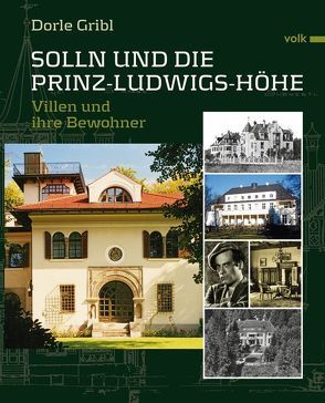 Solln und die Prinz-Ludwigs-Höhe von Gribl,  Dorle