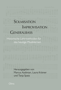 Solmisation, Improvisation, Generalbass von Aydintan,  Marcus, Krämer,  Laura, Spatz,  Tanja