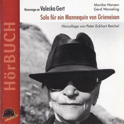 Solo für ein Mannequin von Grieneisen von Gert,  Valeska, Hansen,  Monika, Reichel,  Peter E, Warmeling,  Gerd