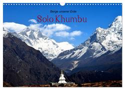 Solo Khumbu (Wandkalender 2024 DIN A3 quer), CALVENDO Monatskalender von Remberg,  Edgar
