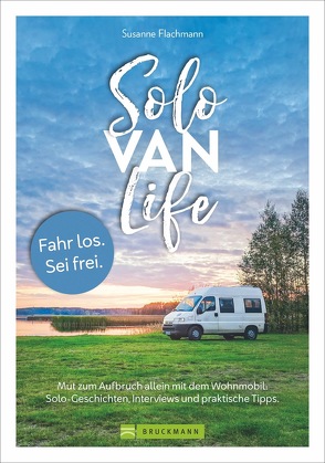 Solo Van Life von Flachmann,  Susanne