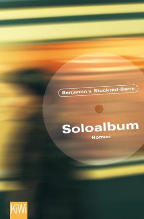 Soloalbum von Stuckrad-Barre,  Benjamin von