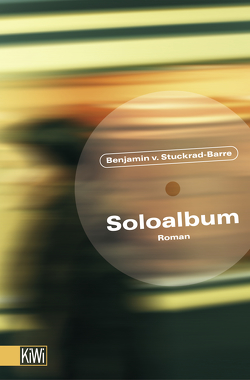 Soloalbum von Stuckrad-Barre,  Benjamin von