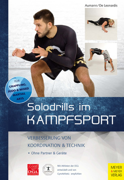 Solodrills im Kampfsport von Aumann,  Andreas, Leonardis,  Franco De
